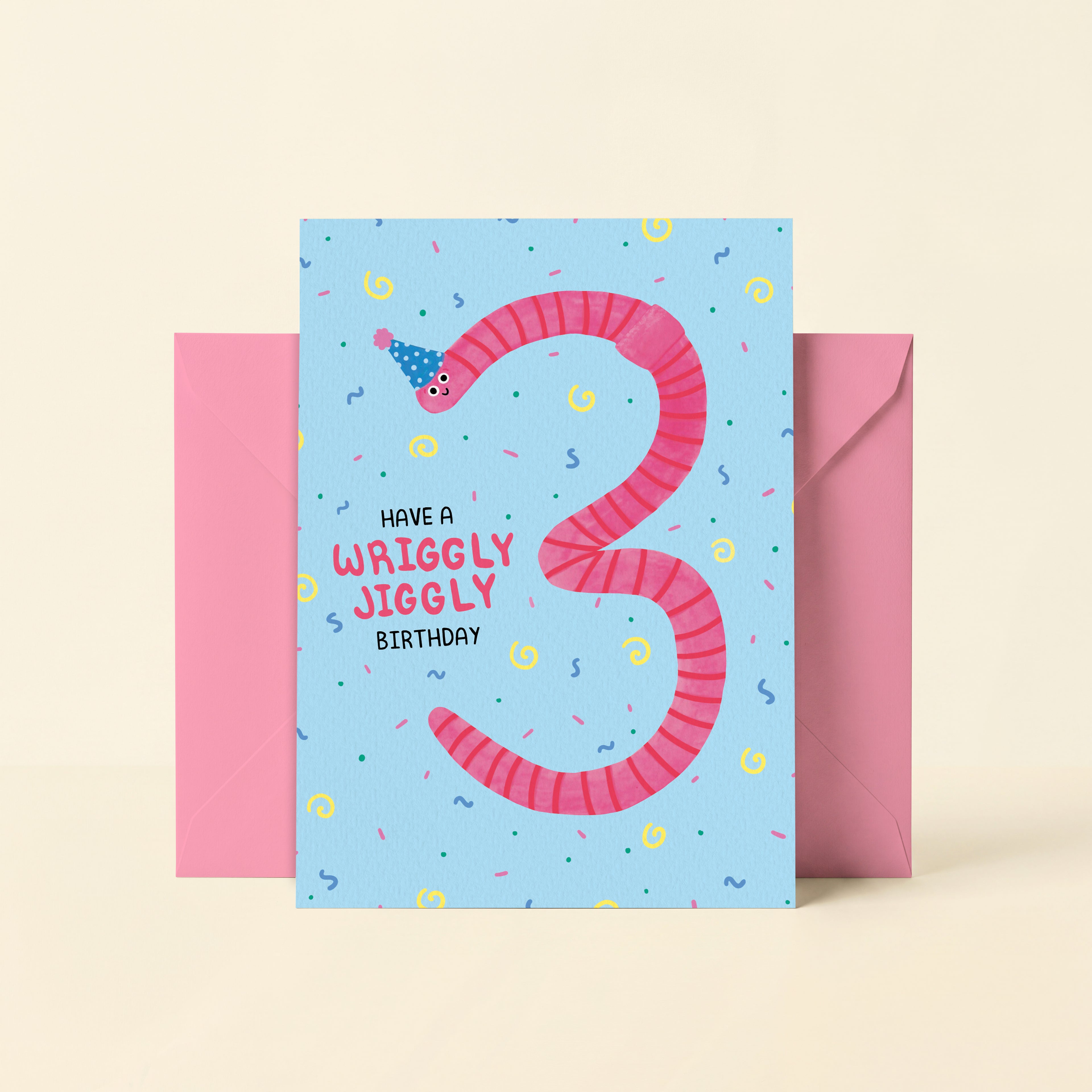 Age Birthday Card (1-8) - Have A Wriggly Jiggly Birthday