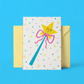 Magic Wand Birthday Card - Have A Magical Birthday