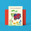 Caterpillar And Butterfly Card - You're My Inspiration