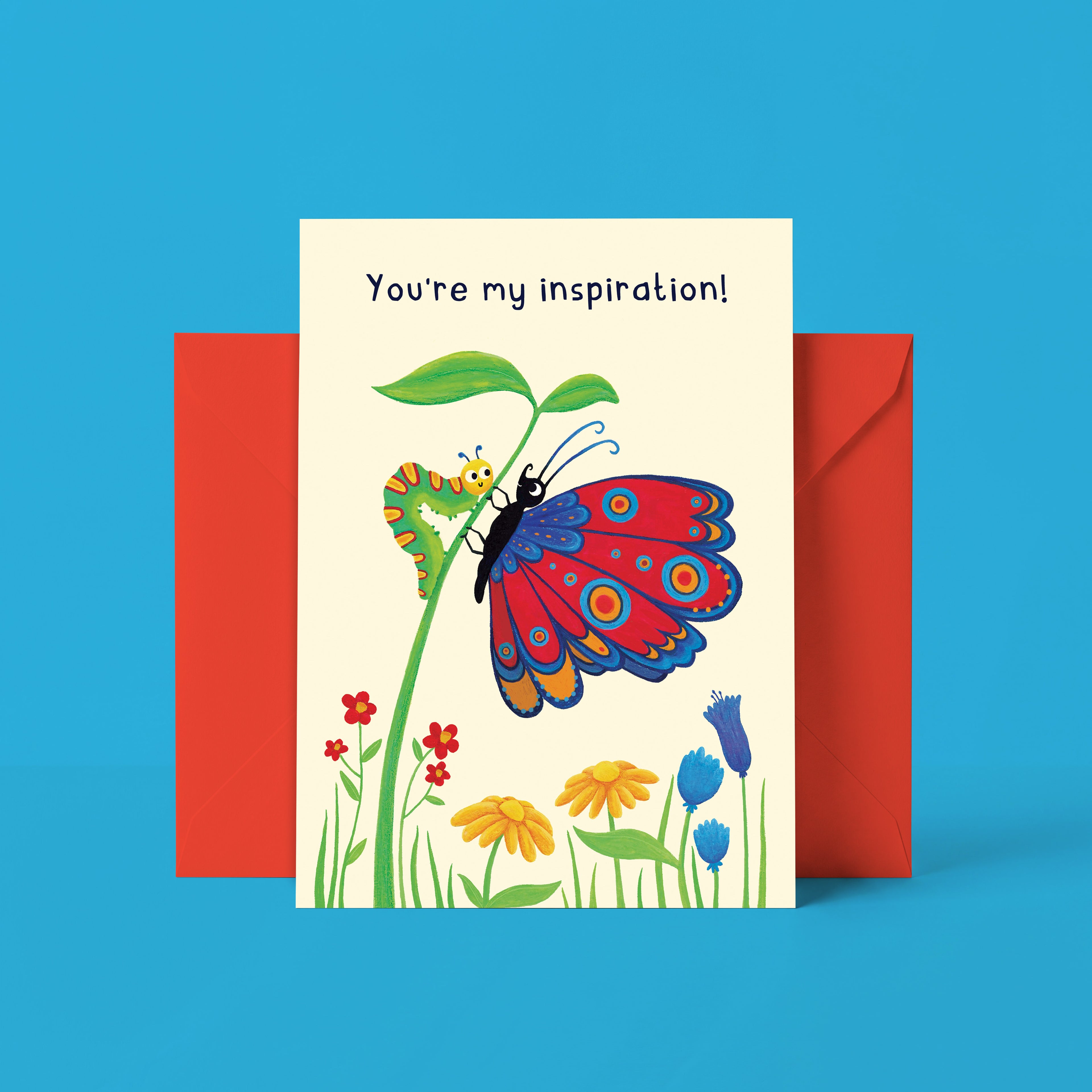 Caterpillar And Butterfly Card - You're My Inspiration