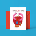 New Home Worm Card - Home Sweet Home