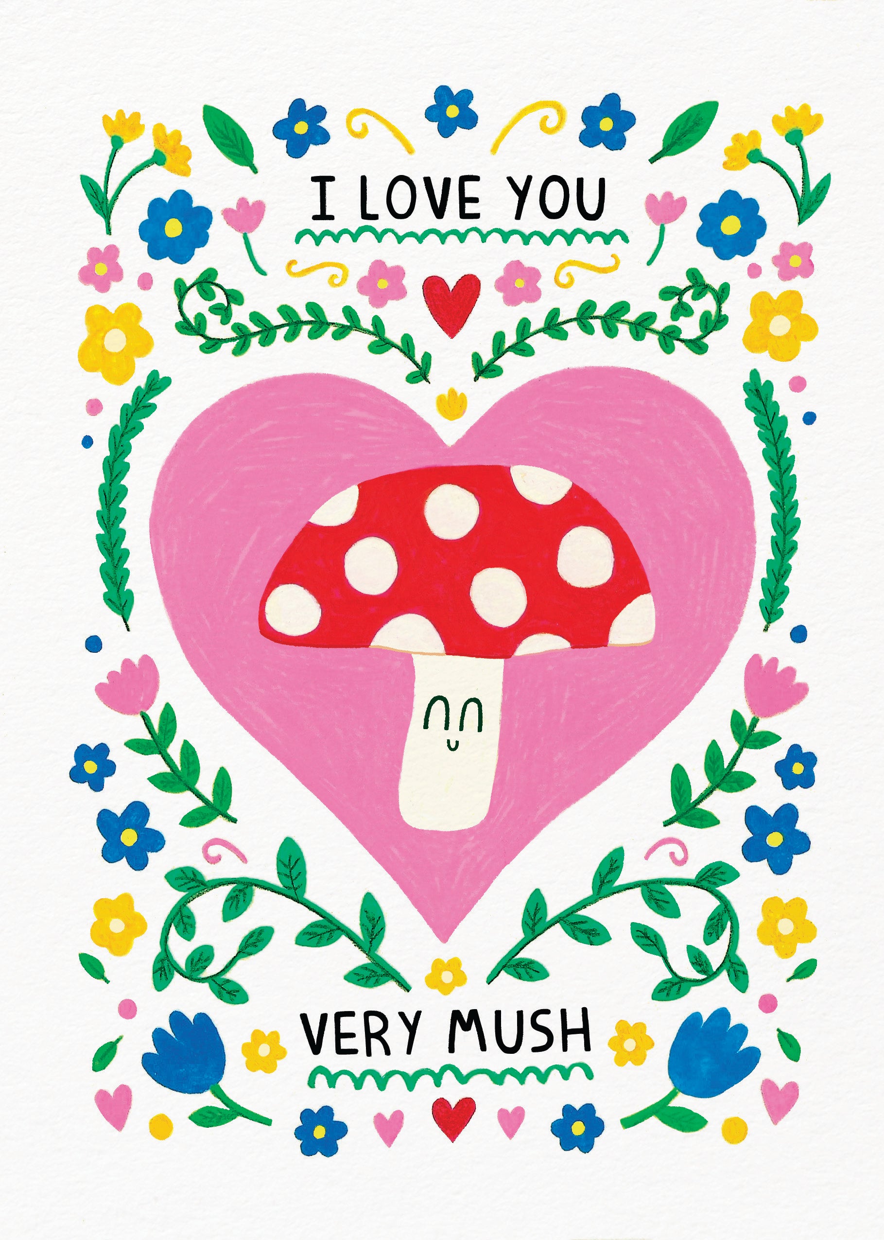 Mushroom Valentines Card - I Love You Very Mush