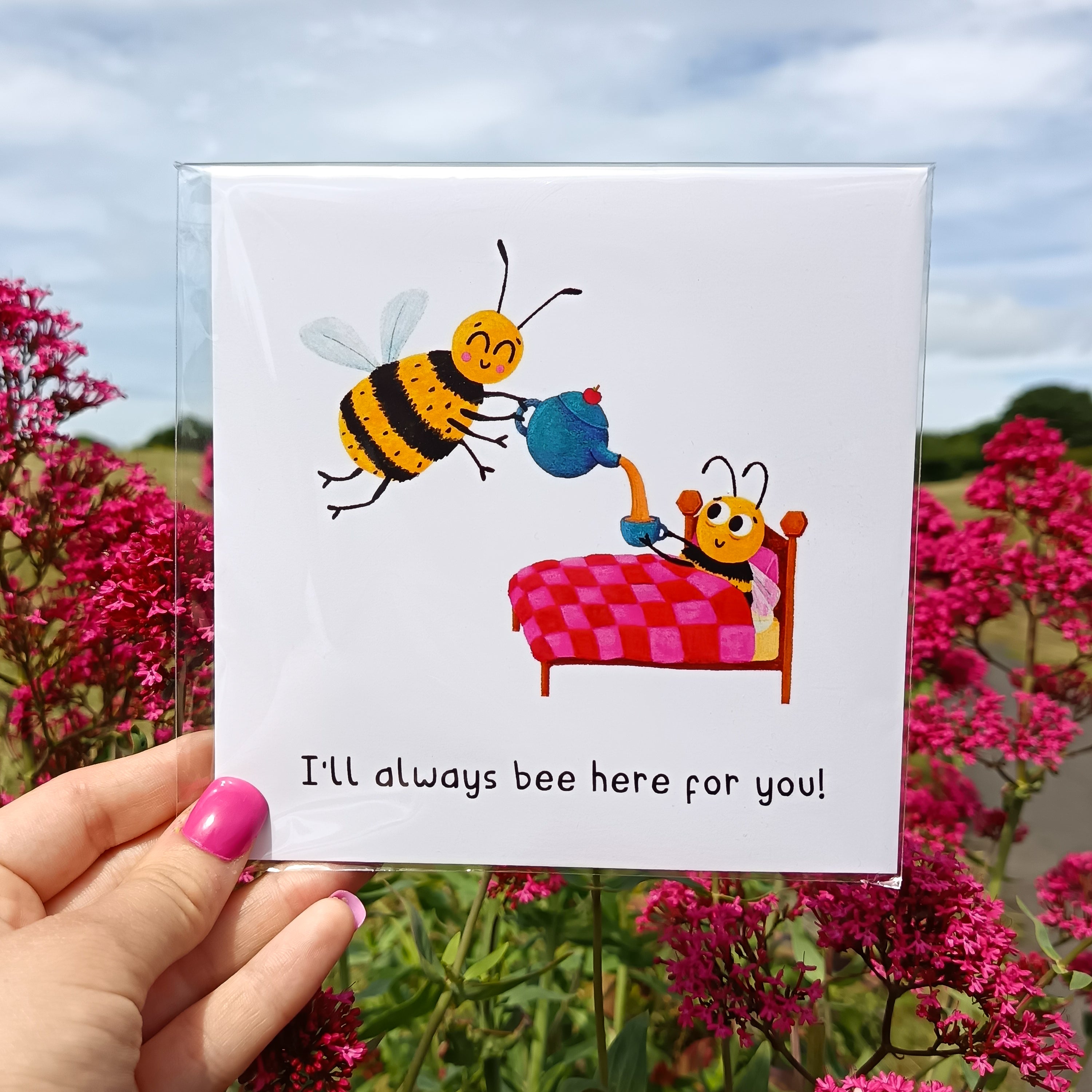 Bumble Bee Get Well Soon Card - I'll Always Bee Here For You